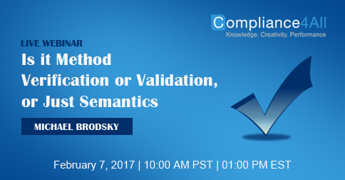 Is it Method Verification or Validation, or Just Semantics